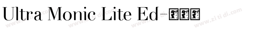 Ultra Monic Lite Ed字体转换